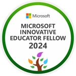Microsoft Innovative Educator Fellow 2024