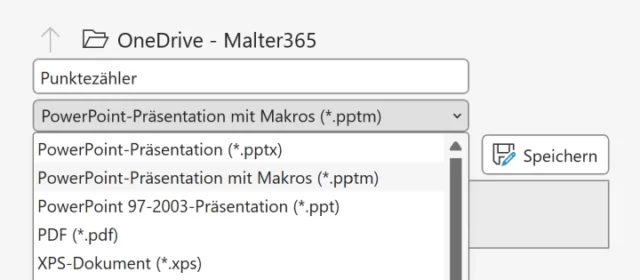 PowerPoint-Präsentation mit Makros speichern