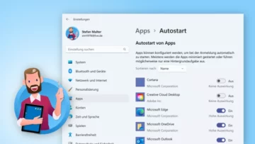 Autostart in Windows: Apps und Programme automatisch starten